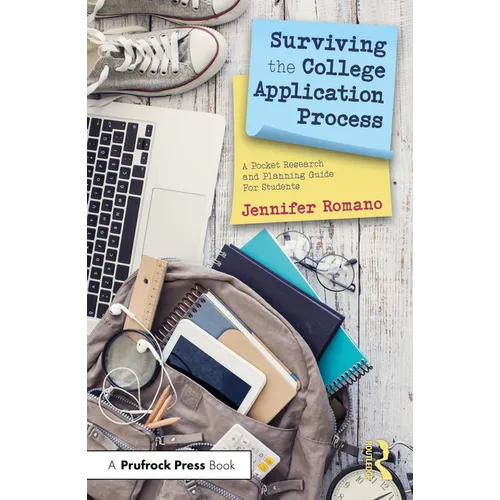 Surviving the College Application Process: A Pocket Research and Planning Guide for Students - Paperback