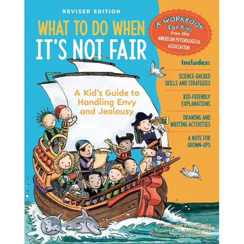 What to Do When It's Not Fair, Revised Edition: A Kid's Guide to Handling Envy and Jealousy - Paperback