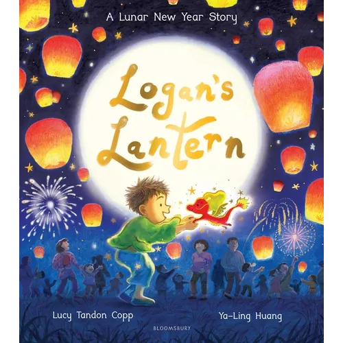 Logan's Lantern: A Lunar New Year Story - Paperback