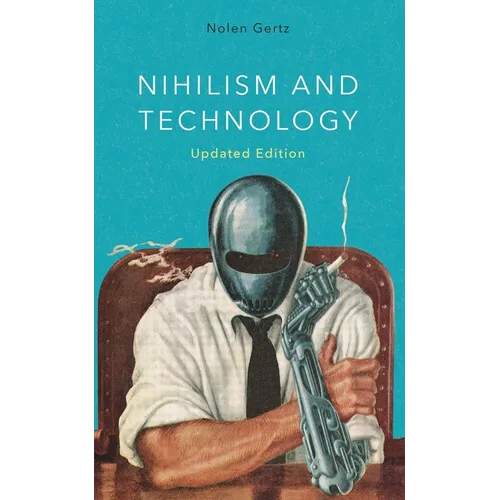 Nihilism and Technology - Paperback