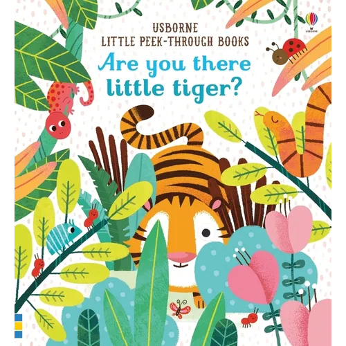 Are You There Little Tiger? - Board Book