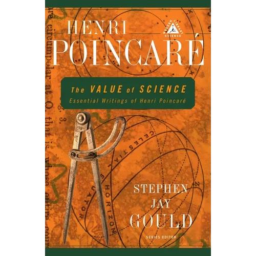 The Value of Science: Essential Writings of Henri Poincare - Paperback