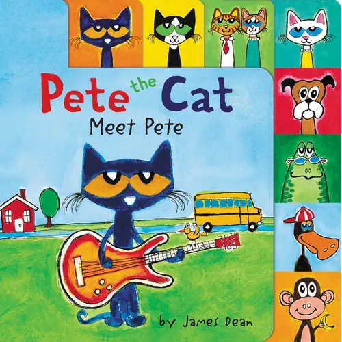 Pete the Cat: Meet Pete: A Tabbed Board Book for Kids - Board Book