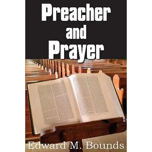 Preacher and Prayer - Paperback