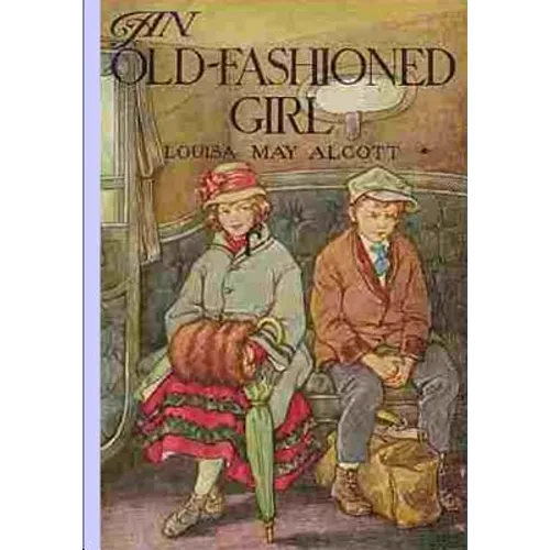 An Old Fashioned Girl - Paperback