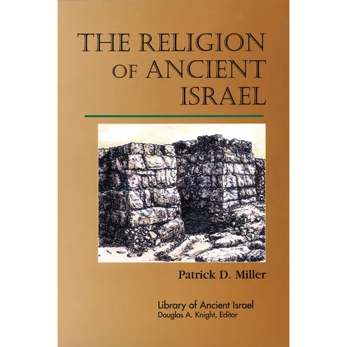 The Religion of Ancient Israel - Paperback