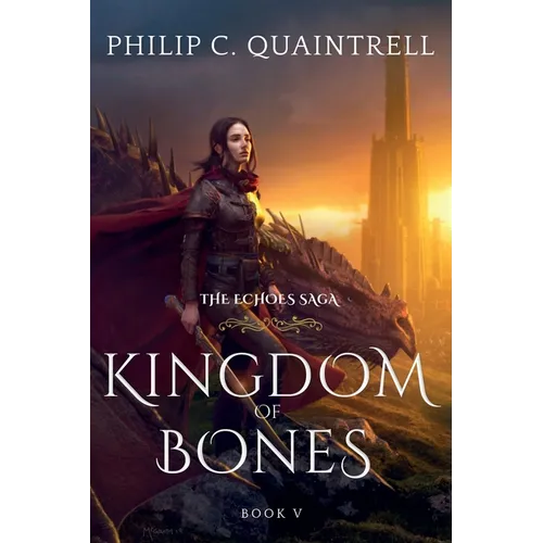 Kingdom of Bones: (The Echoes Saga: Book 5) - Paperback
