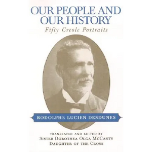 Our People and Our History: Fifty Creole Portraits - Paperback