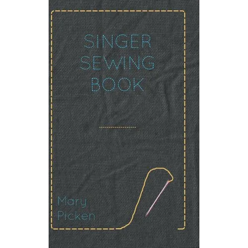 Singer Sewing Book - Hardcover