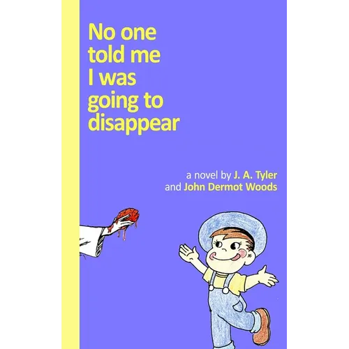 No One Told Me I Was Going To Disappear: (Black and White Edition) - Paperback