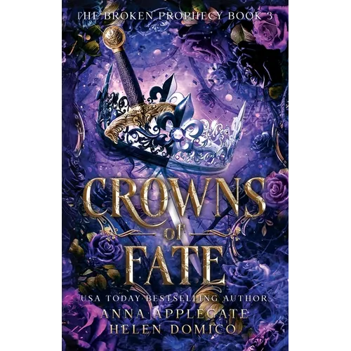 Crowns of Fate (The Broken Prophecy Book 3) - Paperback