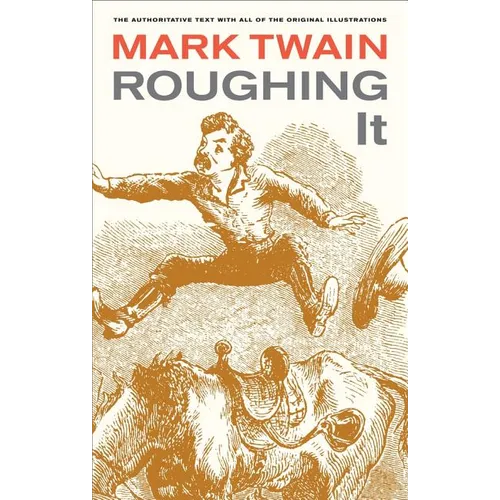 Roughing It: Volume 8 - Paperback