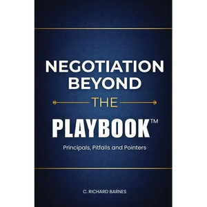 Negotiation Beyond The Playbook(TM) - Paperback