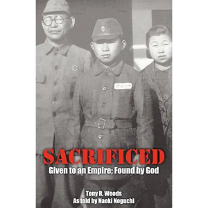 Sacrificed - Given to an Empire; Found by God - Paperback