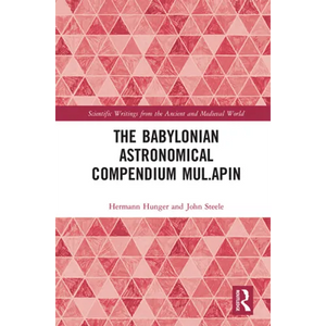 The Babylonian Astronomical Compendium Mul.Apin - Paperback
