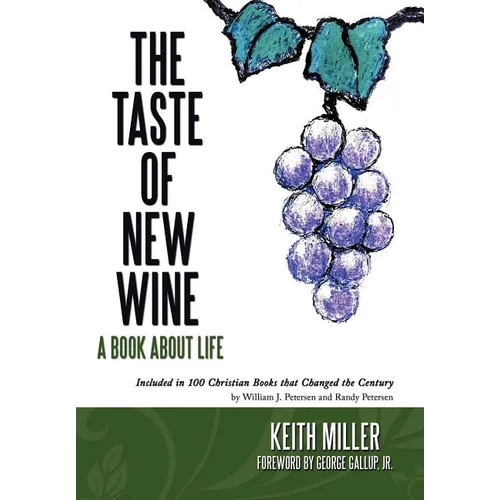 The Taste of New Wine - Hardcover