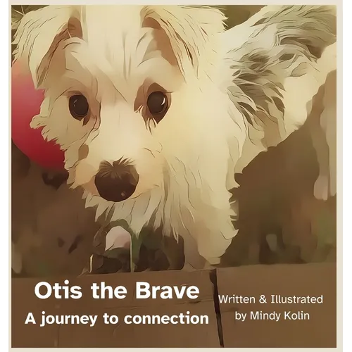 Otis the Brave - Hardcover
