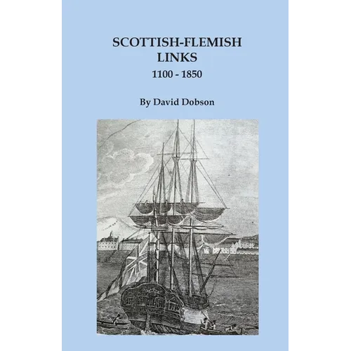 Scottish-Flemish Links, 1100-1850 - Paperback