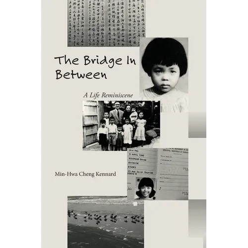 The Bridge in Between: A Life Reminiscence - Paperback