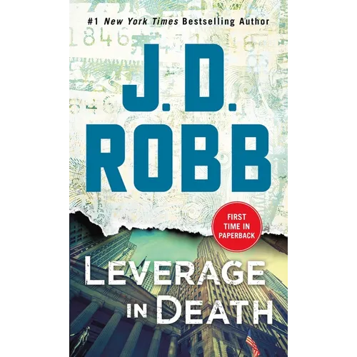 Leverage in Death: An Eve Dallas Novel - Mass Market Paperbound