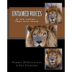 Untamed Voices: If you listen... They will speak - Paperback