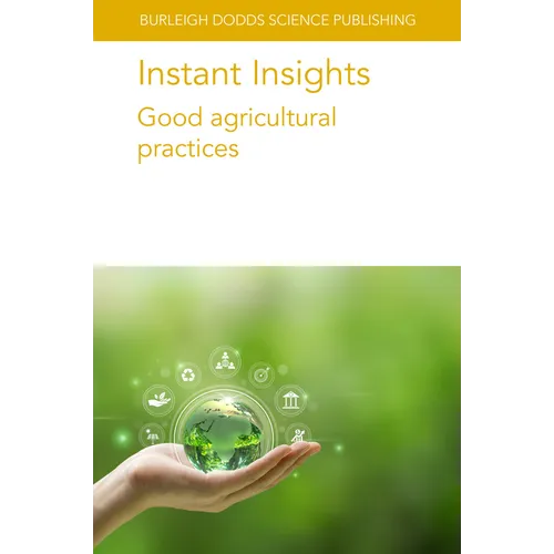 Instant Insights: Good Agricultural Practices - Paperback