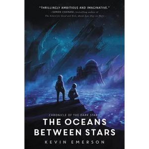 The Oceans Between Stars - Paperback
