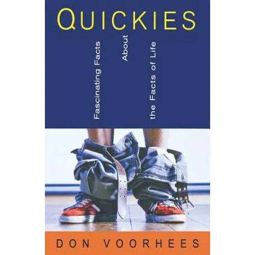 Quickies: Fascinating Facts about the Facts of Life - Paperback