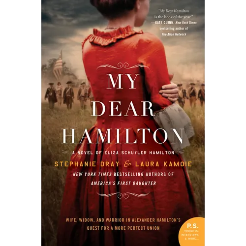 My Dear Hamilton: A Novel of Eliza Schuyler Hamilton - Paperback