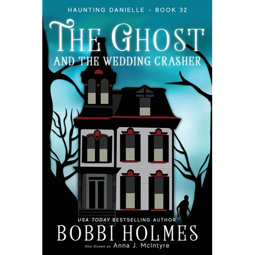 The Ghost and the Wedding Crasher - Paperback