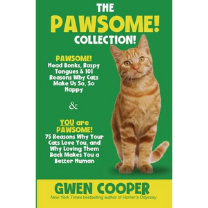 The PAWSOME! Collection: PAWSOME! Head Bonks, Raspy Tongues & 101 Reasons Why Cats Make Us So, So Happy AND You are PAWSOME! 75 Reasons Why Your Cats - Paperback