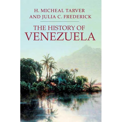 The History of Venezuela - Paperback