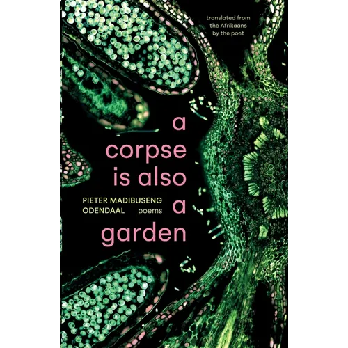 A corpse is also a garden - Paperback