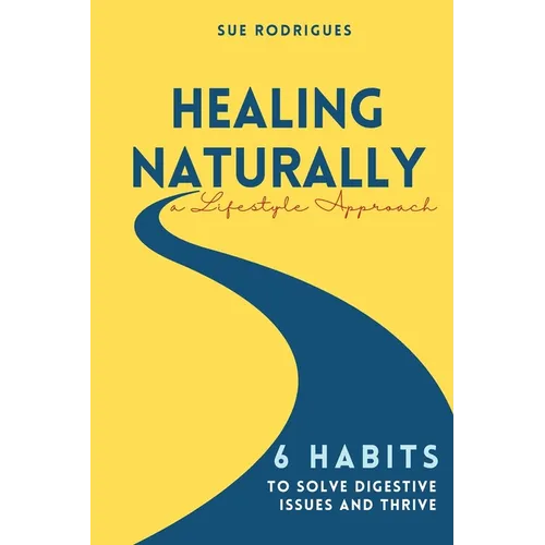 Healing Naturally - Paperback