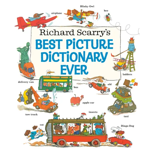 Richard Scarry's Best Picture Dictionary Ever - Hardcover