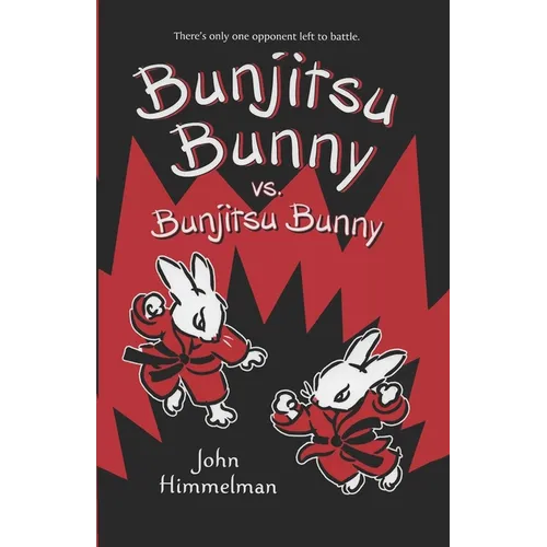 Bunjitsu Bunny vs. Bunjitsu Bunny - Paperback