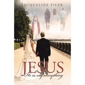 Jesus, He Is My Everything - Paperback