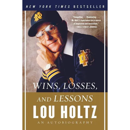 Wins, Losses, and Lessons: An Autobiography - Paperback