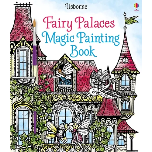 Fairy Palaces Magic Painting Book - Paperback