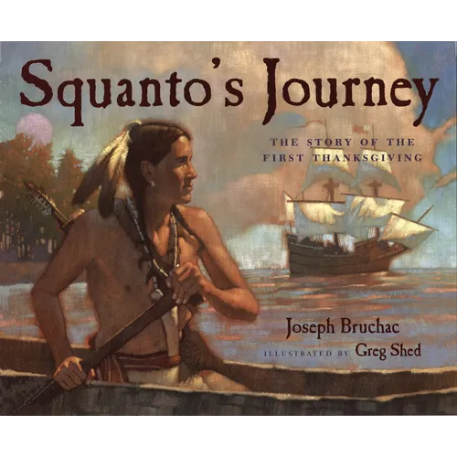 Squanto's Journey: The Story of the First Thanksgiving - Paperback