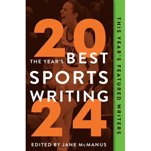 The Year's Best Sports Writing 2024 - Paperback