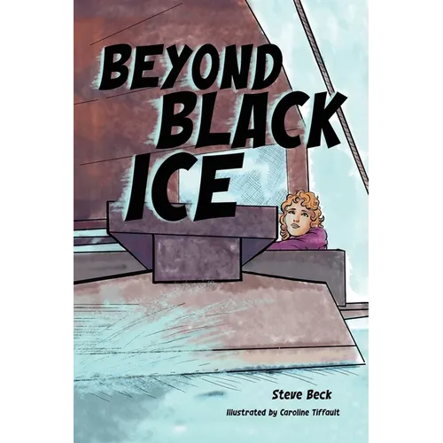 Beyond Black Ice - Hardcover