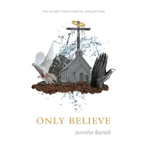 Only Believe - Paperback