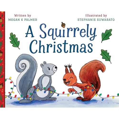 A Squirrely Christmas - Hardcover