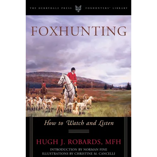Foxhunting: How to Watch and Listen - Paperback