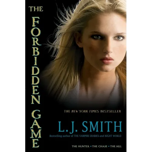 The Forbidden Game: The Hunter; The Chase; The Kill - Paperback