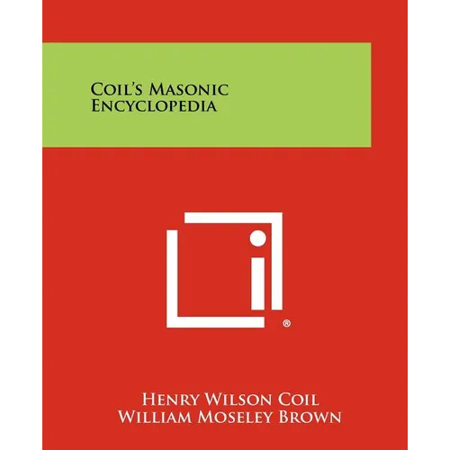 Coil's Masonic Encyclopedia - Paperback