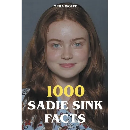 1000 Sadie Sink Facts - Paperback