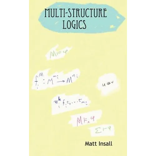 Multi-Structure Logics - Hardcover