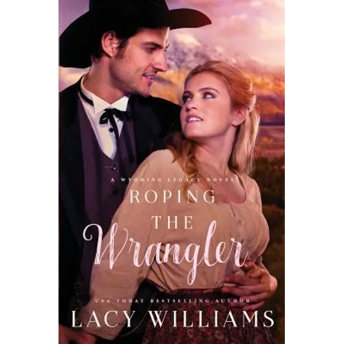Roping the Wrangler - Paperback